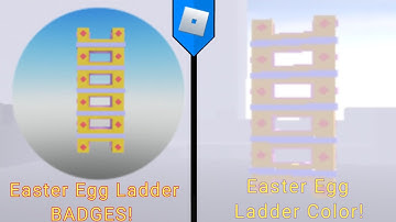 HOW TO GET Easter Egg Ladder BADGES and easter egg ladder color! STEEP STEPS (ROBLOX)