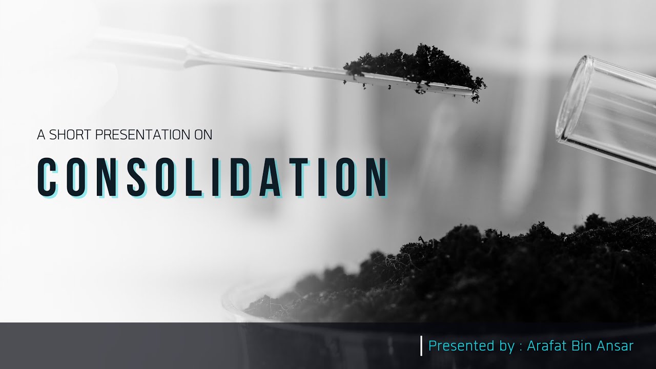 Class Lecture on Consolidation - YouTube
