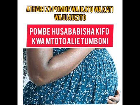 Video: Athari Za Pombe Kwenye Ujauzito