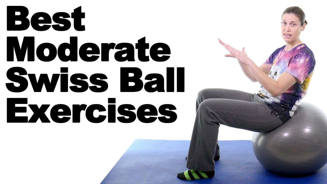 Swiss Ball Exercises (Moderate) - Ask Doctor Jo 