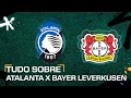 ATALANTA X BAYER LEVERKUSEN: ONDE ASSISTIR AO VIVO, HORÁRIO E ESCALAÇÕES NA FINAL DA EUROPA LEAGUE