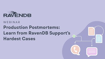 Production Postmortems: Learn from RavenDB Support