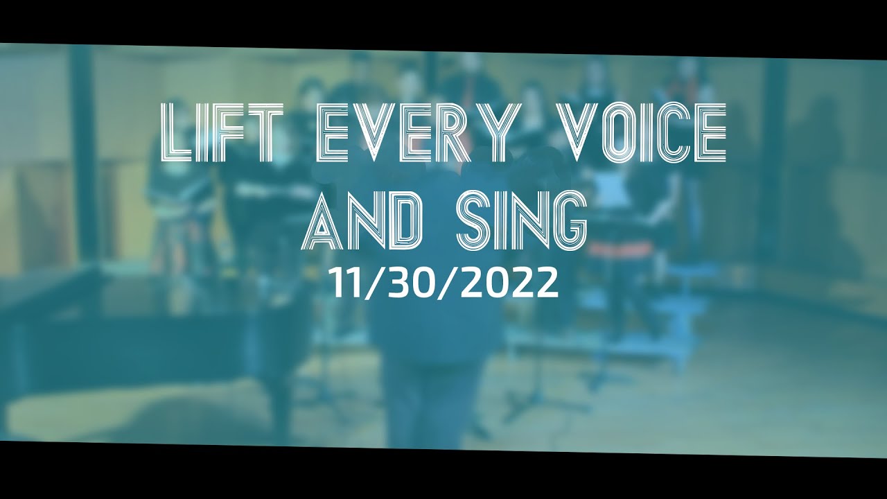 ESU Choir Lift Every Voice and Sing 11/30/22 YouTube