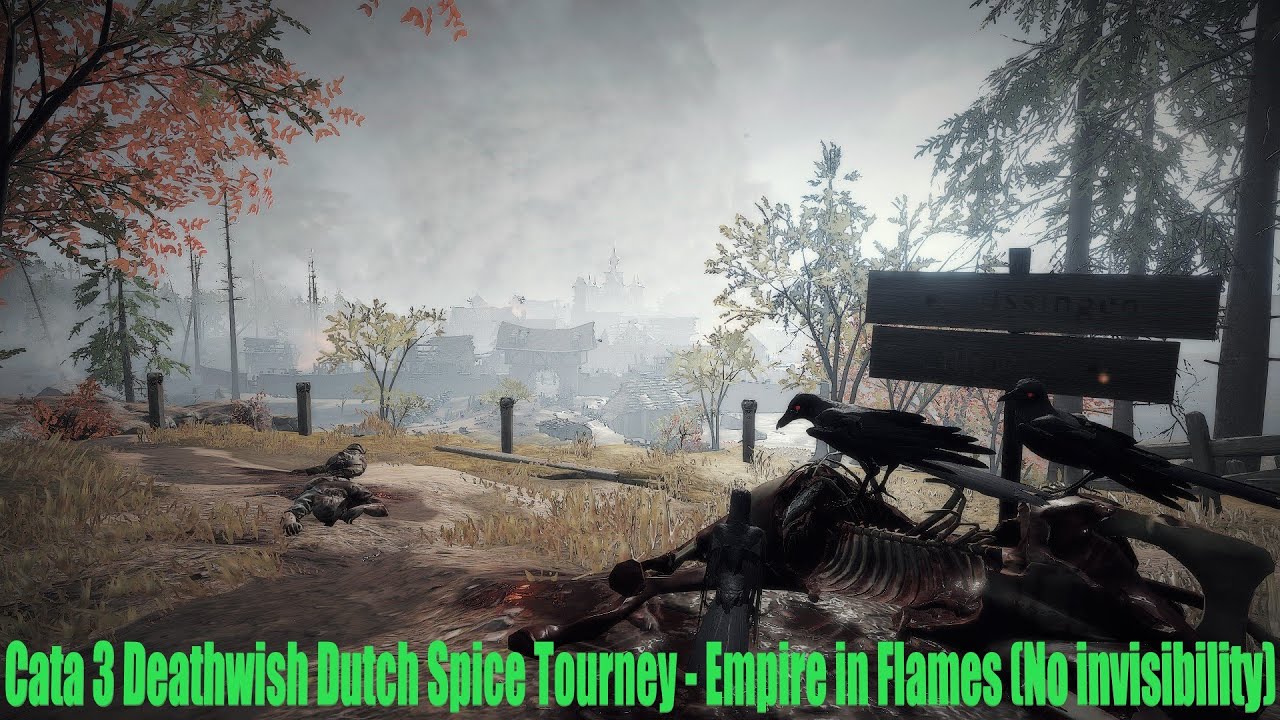 Cataclysm 3 Deathwish Dutch Spice Tourney - Empire in Flames (Sister of the Thorn)