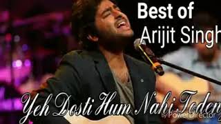 Yeh Dosti Hum Nahi Todenge |Lyrics by- Arijit Singh /hear