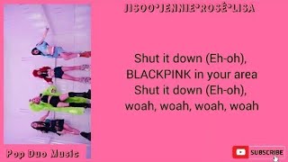 Blackpink Shut Down Easy Lyrics With Mv