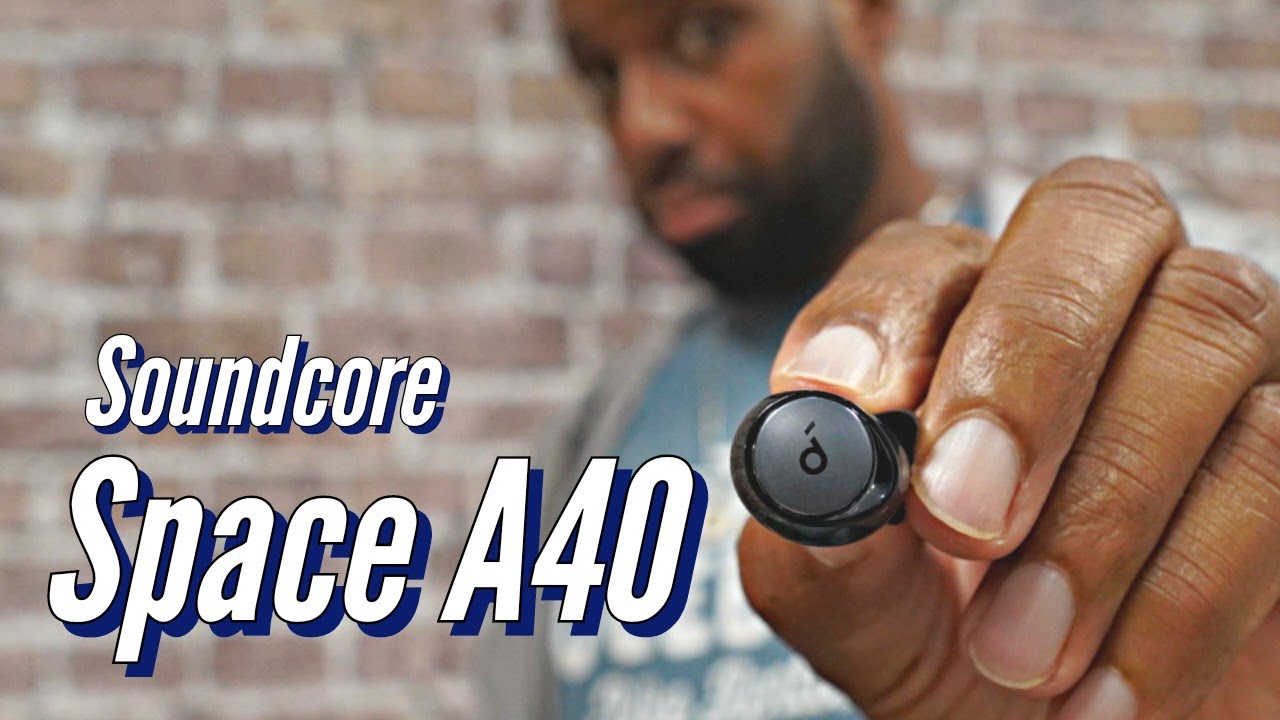 Soundcore A40