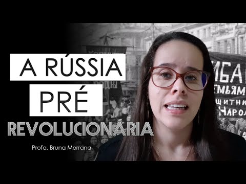 Vídeo: O Que Foi A Rússia Pré-revolucionária
