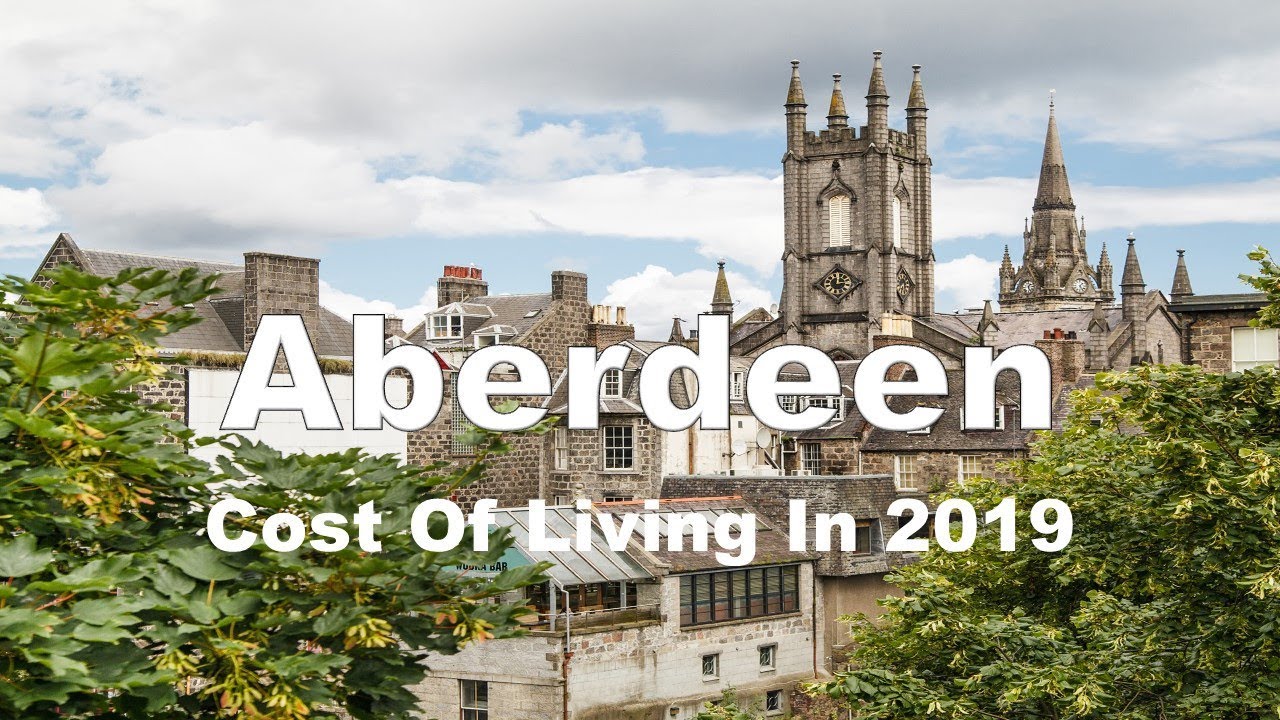 Cost Of Living In Aberdeen, United Kingdom In 2019, Rank 85th In The