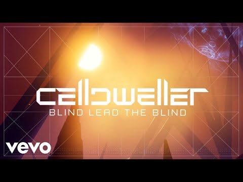 Celldweller - Blind Lead the Blind (Album Version) [Official Lyric Video]