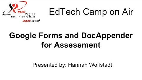 Google Forms and DocAppender for Assessment