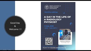 A Day in the Life of a Radiology Physicist - Adedotun Adedokun