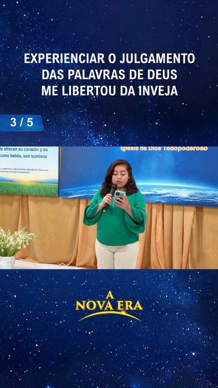 Experienciar o julgamento das palavras de Deus me libertou da inveja (3/5)