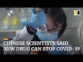 Scientists in China claim a new drug could stop Covid-19 without a vaccine