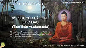 61 Truyện BÀI K.KHỔ ÐAU Tiền thân Asàtamanta Truyện Tiền Thân Đức Phật Tập 1 