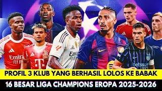 Resmi❗Inilah 3 Klub yang Berhasil Lolos ke Babak 16 Besar Liga Champions 2025-2026