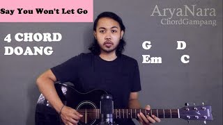 Video thumbnail of "Chord Gampang (Say You Won't Let Go - James Arthur) by Arya Nara (Tutorial Gitar) Untuk Pemula"