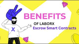 Understanding Laborx Escrow Smart Contracts Revolutionizing Freelance Transactions