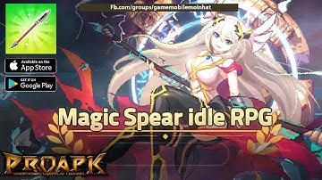 Magic Spear Idle RPG Gameplay Android / iOS + Gift Code