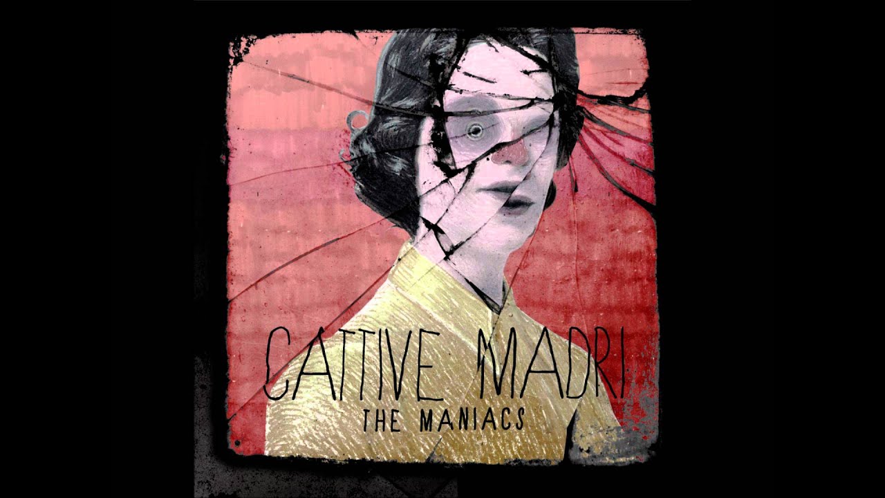 THE MANIACS "Mi sembra d'impazzire" da "Cattive madri" (2012)