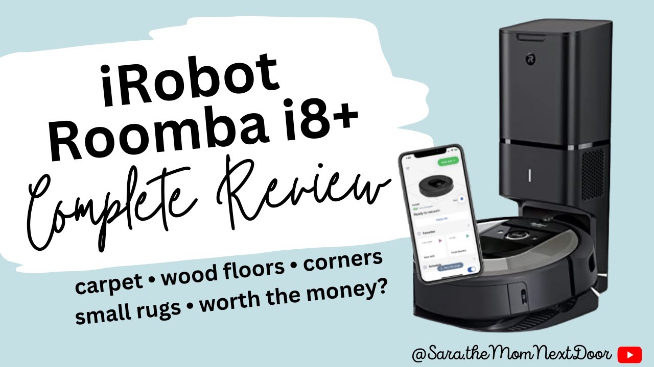 iRobot Roomba i8+ Review Demo & Maintenance Tips - i8 Improved i7