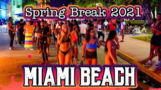 Spring Break 2021 is Wild  (South Beach Miami)