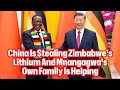 China Is Stealing Zim's Lithium & Mnangagwa's Own Family Is Helping — The Report They Tried To Bury