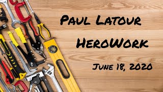 Paul Latour, Herowork
