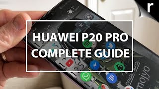 Huawei P20 Pro: A Complete Guide screenshot 5