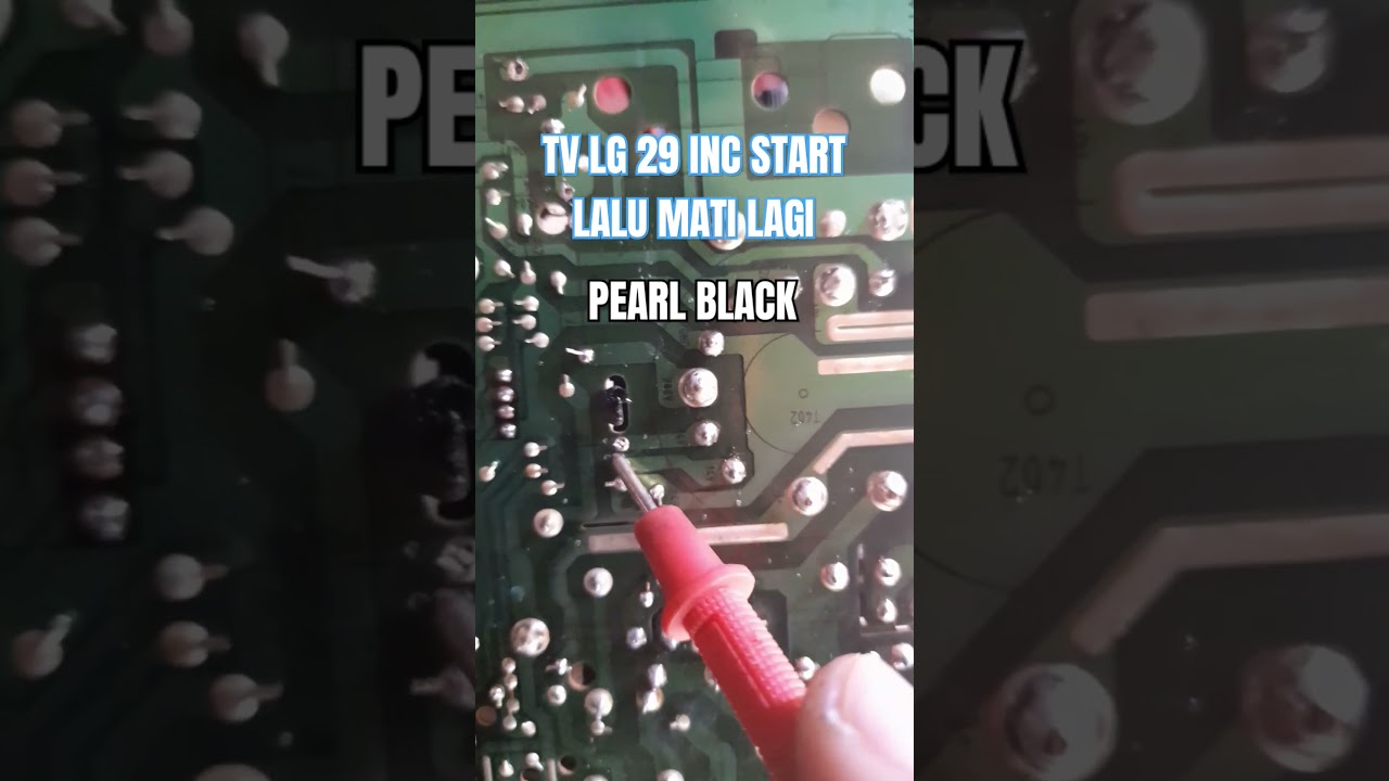 Tv LG pearl black 29 inc start lalu mati lagi