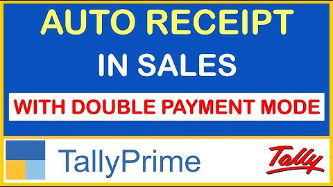 AUTO RECEIPT IN SALES INVOICE WITH DOUBLE PAYMENT MODE IN TALLY PRIME | TDL FOR TALLY PRIME