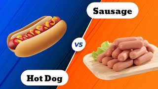 Sausage and Hotdog - What's The Difference?