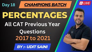 Percentages CAT Previous Year Questions (2017-2021) | Udit Saini | | Quantitative Aptitude | screenshot 2