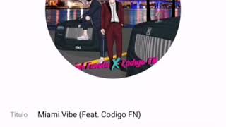 Miami Vibe - Adriel Favela  (Feat. Codigo FN)