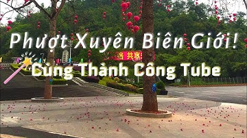 Phượt qua Cửa khẩu Hữu Nghị Demo - Trailer