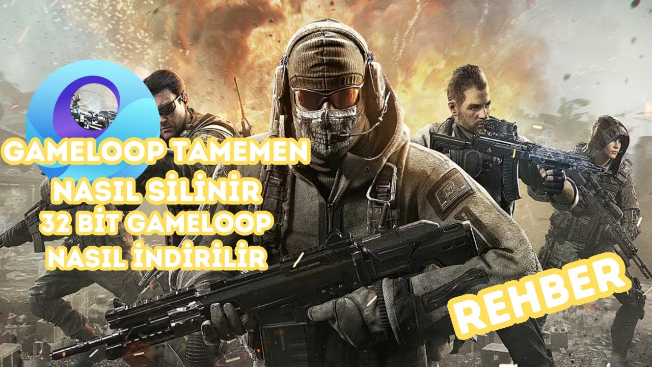 GameLoop 32 Bit Nasıl İndirilir? | GameLoop’u Tamamen Silme Rehberi (2025)