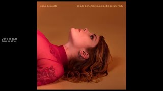 Cœur De Pirate Dans La Nuit Feat Loud Version Officielle Cœur De Pirate Dans La Nuit Feat Loud Version Officielle