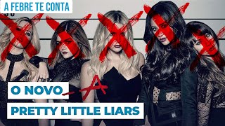 Pretty Little Liars: As 5 novas liars que farão o reboot de PLL da HBO Max, 'Original Sin'