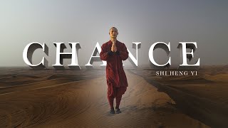 [ SHAOLIN MASTER ] Take the Chance | Shi Heng Yi 2023 [ NEW ] by MulliganBrothers 101,709 views 11 months ago 10 minutes, 41 seconds