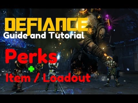 Defiance Perks and Items Loadout Guide and Tutorial