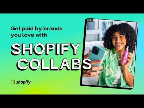 Find Brands Looking For Creators | Shopify Collabs for Creators