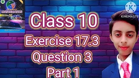 Class 10 Exercise 17.3 Question 3 Part 1 | solve the properties | Sindh Board | Math Expert Boy