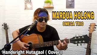 Horasss ❗Mardua Holong - Omega Trio | Handsright Hutagaol Cover Lirik