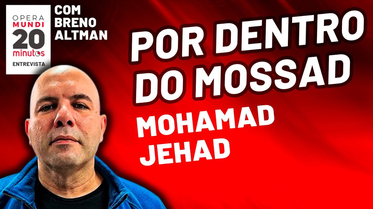 As operações do Mossad no Brasil - Mohamad Jehad - Programa 20 Minutos