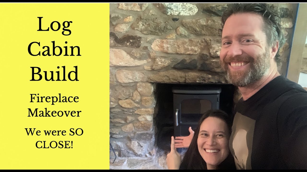 Log Cabin Build Fireplace Makeover Cleaning Stones Prepping For A