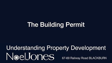 Understanding Property Development - The Building Permit