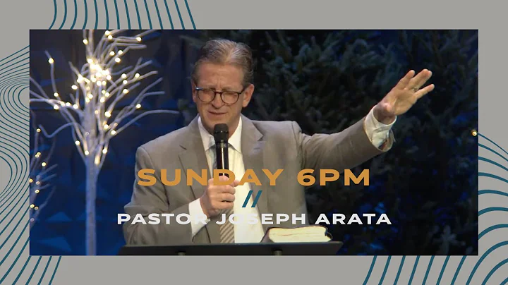 12.18.2022 | SUN 6 PM | Pastor Joseph Arata