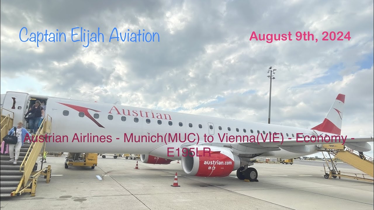Austrian Airlines - Munich (MUC) to Vienna (VIE) - Economy - E195LR - Short Report