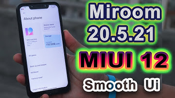 MIRoom 20.5.21 MIUI 12  Latest MIRoom Build Hn_port fixed and pixel Setup Smooth Ui