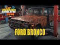 Car Mechanic Simulator 2018 | 75 Ford Bronco by Deadbob777 | Part 1 of 2